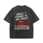 Dad Gift T-Shirt, "When It Comes to My Child" Protective Parent Bold Graphic Tee