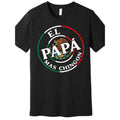 Father'S Day El Papa Mas Chingon Funny Mexican Dad Premium T-Shirt Funny Men Short Sleeve Graphic T-Shirt Series Black Huggy